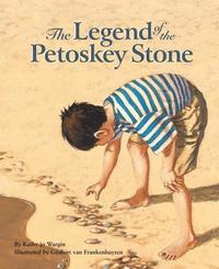 bokomslag The Legend of the Petoskey Stone