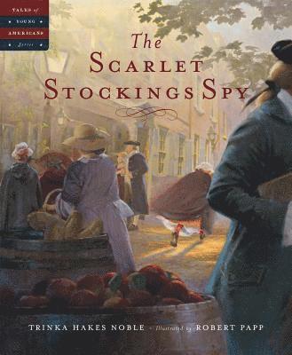 Trinka Hakes Noble - The Scarlet Stockings Spy, Inbunden