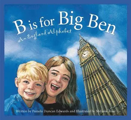 Pamela Duncan Edwards - B is for Big Ben, Inbunden. Tillgänglighet: Lägg i varukorg