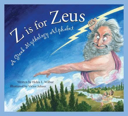 Z Is for Zeus: A Greek Mythology Alphabet 1