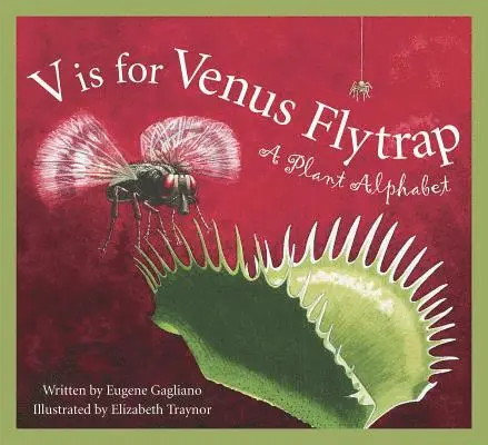 Eugene Gagliano - V is for Venus Flytrap, Inbunden. Tillgänglighet: Lägg i varukorg