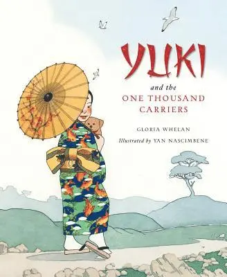 Gloria Whelan - Yuki and the One Thousand Carriers, Inbunden. Tillgänglighet: Lägg i varukorg
