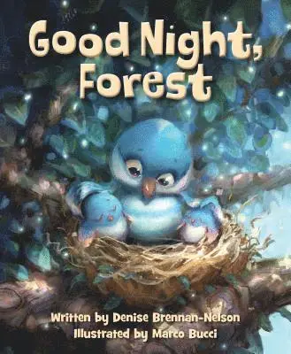 Denise Brennan-Nelson - Good Night, Forest, Inbunden. Tillgänglighet: Lägg i varukorg