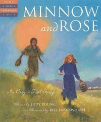 bokomslag Minnow and Rose: An Oregon Trail Story