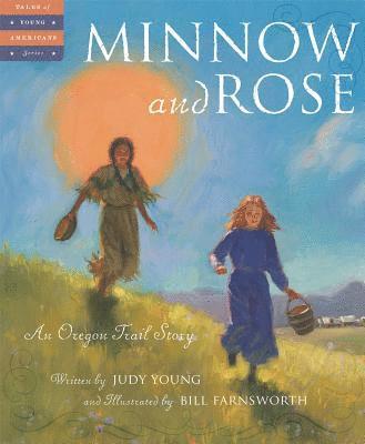 Judy Young - Minnow and Rose, Inbunden. Tillgänglighet: Lägg i varukorg