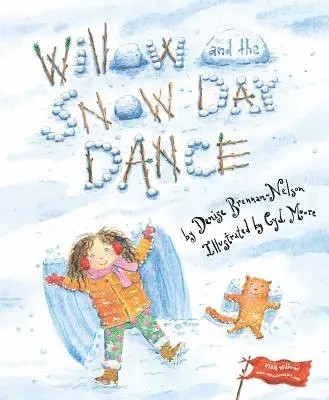 Denise Brennan-Nelson - Willow and the Snow Day Dance, Inbunden. Tillgänglighet: Lägg i varukorg