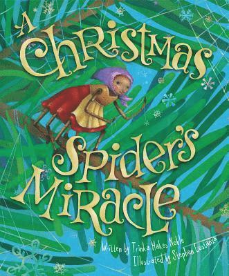 The Christmas Spider's Miracle 1