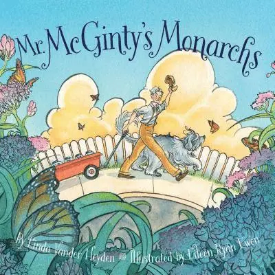 Linda Vander Heyden - Mr. McGinty's Monarchs, Inbunden. Tillgänglighet: Lägg i varukorg