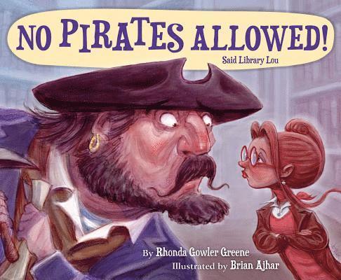 No Pirates Allowed! Said Library Lou 1