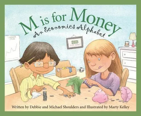 Debbie Shoulders, Michael Shoulders - M is for Money, Inbunden. Tillgänglighet: Lägg i varukorg