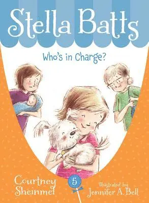 Courtney Sheinmel - Stella Batts: Who's in Charge?, Inbunden. Tillgänglighet: Lägg i varukorg
