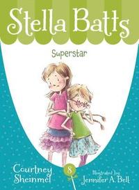 bokomslag Stella Batts: Superstar