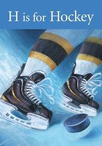 bokomslag H Is for Hockey