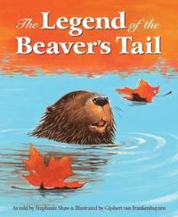 bokomslag The Legend of the Beaver's Tail