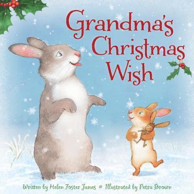 Helen Foster James - Grandma's Christmas Wish, Inbunden. Tillgänglighet: Lägg i varukorg