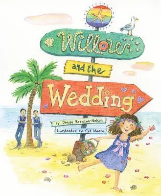 Denise Brennan-Nelson - Willow and the Wedding, Inbunden. Tillgänglighet: Lägg i varukorg