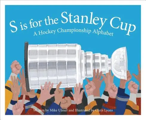 Michael Ulmer - S is for the Stanley Cup, Inbunden. Tillgänglighet: Lägg i varukorg
