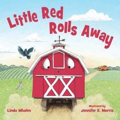 Linda Whalen - Little Red Rolls Away, Inbunden