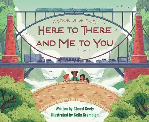 A Book of Bridges: Here to There and Me to You 1