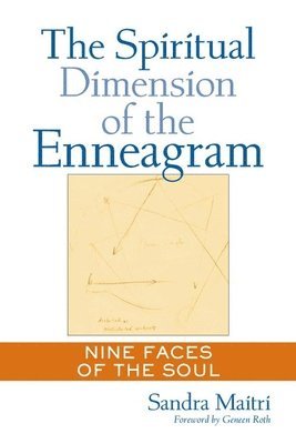 Sandra Maitri - Spiritual Dimension of the Enneagram, Häftad