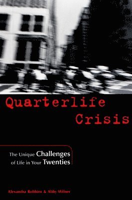 Quarterlife Crisis 1