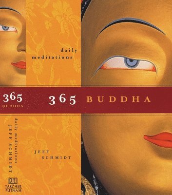 Jeff Schmidt, Jeff (Jeff Schmidt) Schmidt - 365 Buddha, Häftad