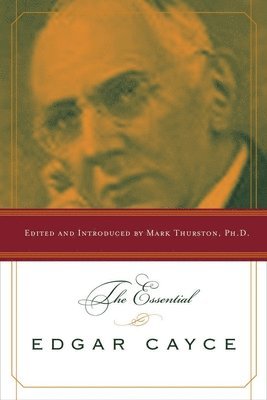 Mark Thurston, Mark A. Thurston - Essential Edgar Cayce, Häftad