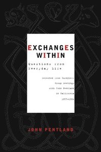 bokomslag Exchanges Within: Questions from Everyday Life