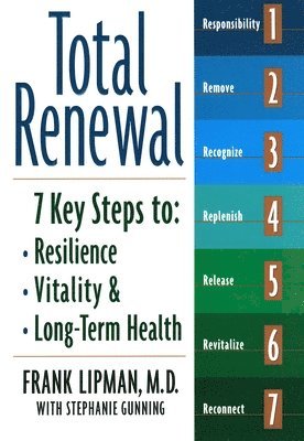 bokomslag Total Renewal: 7 Key Steps to Resilience, Vitality & Long-Term Health