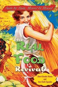 bokomslag The Real Food Revival