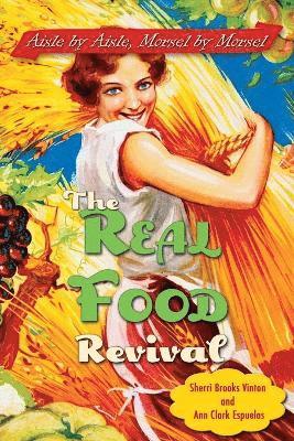 The Real Food Revival 1