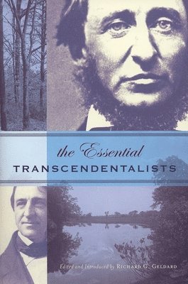 Richard G. Geldard - Essential Transcendentalists, Häftad. Tillgänglighet: Lägg i varukorg