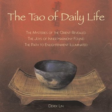 Derek Lin - Tao of Daily Life, Häftad