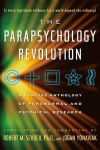 bokomslag The Parapsychology Revolution