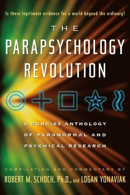 Robert M. Schoch, Logan Yonavjak - Parapsychology Revolution, Häftad