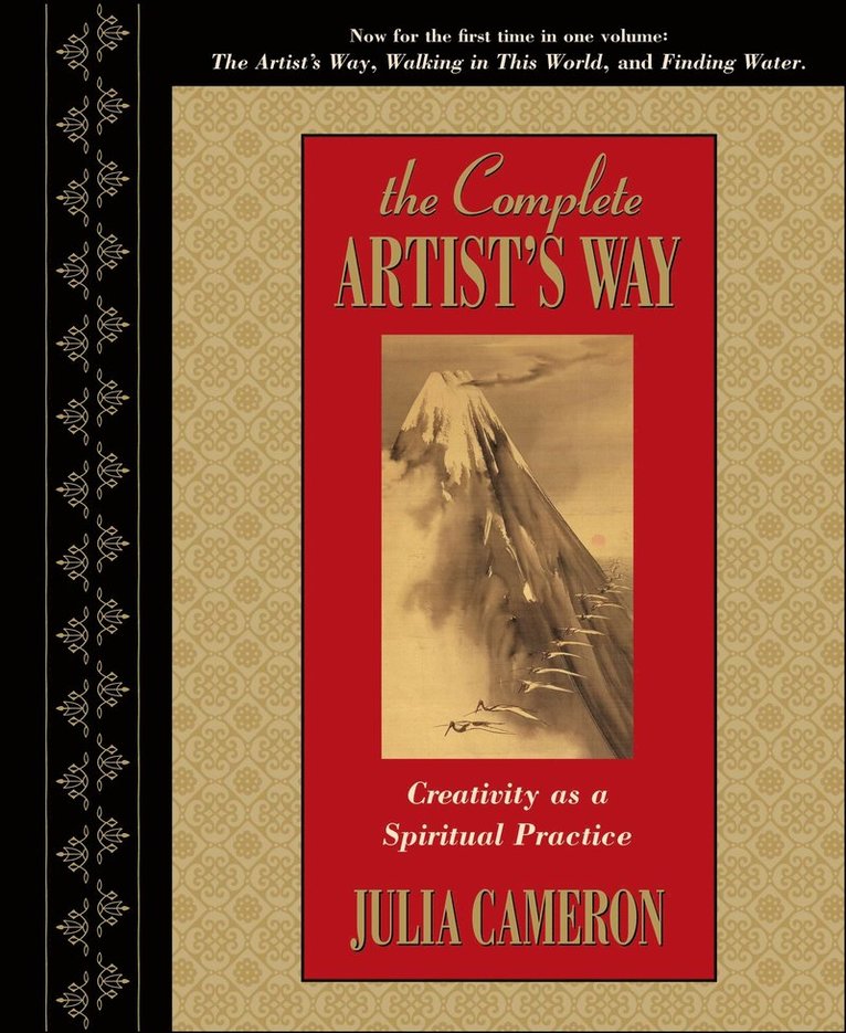 The Complete Artist's Way: Creativity as a Spiritual Practice 1