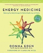 bokomslag Energy Medicine: Balancing Your Body & Energies For Optimal Health, Joy & Vitality (10th Anniversary