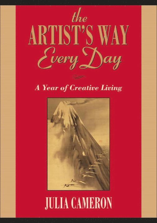 The Artist's Way Every Day: A Year of Creative Living 1