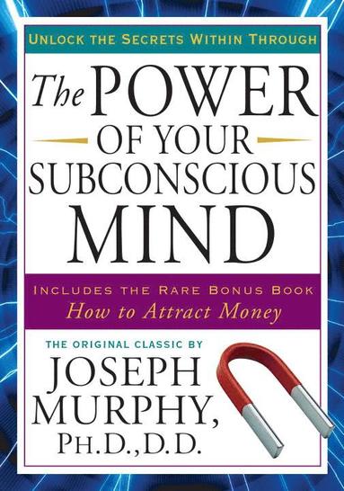 bokomslag The Power of Your Subconscious Mind