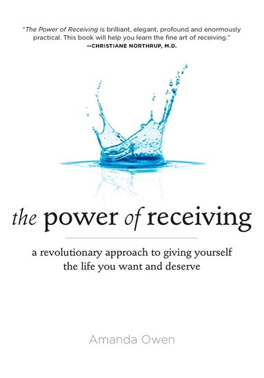 Amanda Owen - Power of Receiving, Häftad