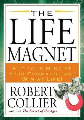 Robert Collier - Life Magnet, Häftad