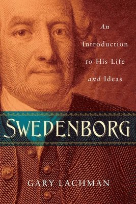 bokomslag Swedenborg: An Introduction to His Life and Ideas