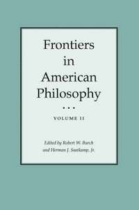 bokomslag Frontiers in American Philosophy Vol I