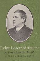 bokomslag Judge Legett of Abilene