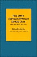 bokomslag Rise of the Mexican American Middle Class