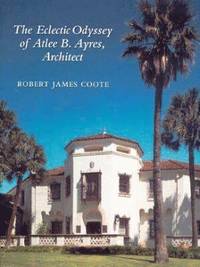 bokomslag The Eclectic Odyssey of Atlee B. Ayers, Architect