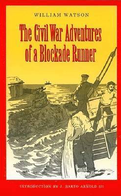 bokomslag Civil War Adventures of a Blockade Runner