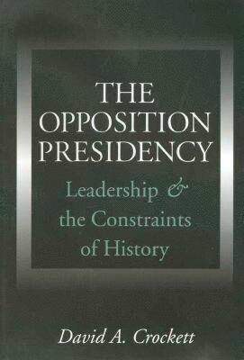 The Opposition Presidency 1