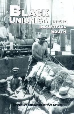 bokomslag Black Unionism in the Industrial South
