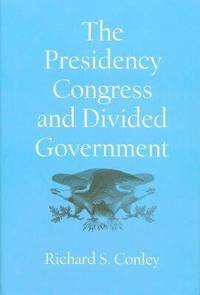 bokomslag The Presidency, Congress and Divided Government